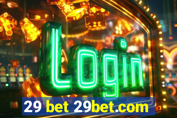 29 bet 29bet.com